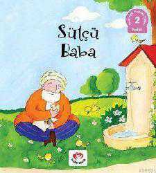 Kitap - Sütçü Baba (Ciltli); 6 Yaş - Mürselin Zengin - kitantik - kitaLog