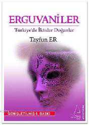 Kitap - Erguvaniler; Türkiye'de İktidar Doğanlar - Tayfun Er - kitantik - kitaLog