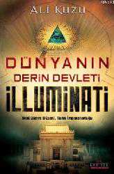 Kitap - Dünyanın Derin Devleti İlluminati - Ali Kuzu - kitantik - kitaLog