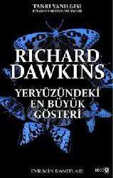 Kitap - Yeryüzündeki En Büyük Gösteri - Rıchard Dawkıns - kitantik - kitaLog