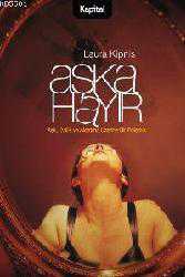 Kitap - Aşka Hayır; Aşk, Evlilik ve Aldatma Üzerine Bir Polemik - Laura Kipnis - kitantik - kitaLog