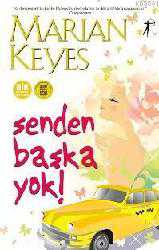 Kitap - Senden Başka Yok! - Marian Keyes - kitantik - kitaLog