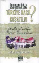 Kitap - Fethullah Gülen Hareketinin Perde Arkası Türkiye Nasıl Kuşatıldı ? - Merdan Yanardağ - kitantik - kitaLog