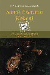 Kitap - Sanat Eserinin Kökeni - Martin Heidegger - kitantik - kitaLog