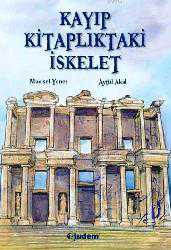 Kitap - Kayıp Kitaplıktaki İskelet 1 - Mavisel Yener;Aytül Akal - kitantik - kitaLog