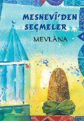 Kitap - Mesnevi'den Seçmeler - Mevlâna Celâleddin Rumî - Tüm Baskıları - kitantik - kitaLog