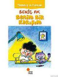 Kitap - Tombiş Kitaplar 1 - Benim Bir Karışım - Behiç Ak - kitantik - kitaLog