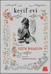 Kitap - Keyif Evi - Edith Wharton - kitantik - kitaLog