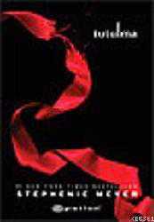 Kitap - Tutulma - Stephenie Meyer - kitantik - kitaLog
