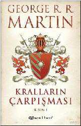 Kitap - Kralların Çarpışması Kısım I - George R. R. Martin - kitantik - kitaLog