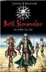 Kitap - Sefil Korsanlar; Vadedilmiş Topraklar - Joachim Masannek - kitantik - kitaLog