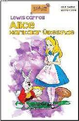 Kitap - Alice Harikalar Ülkesinde - Lewis Carroll - kitantik - kitaLog