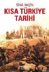 Kitap - Kısa Türkiye Tarihi - Sina Akşin - kitantik - kitaLog