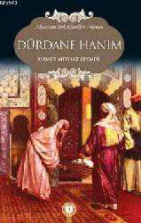 Kitap - Dürdane Hanım - Ahmet Mithat Efendi - Tüm Baskıları - kitantik - kitaLog