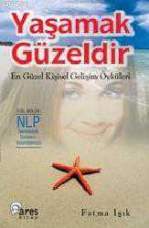 Kitap - Yaşamak Güzeldir - Fatma Işık - kitantik - kitaLog