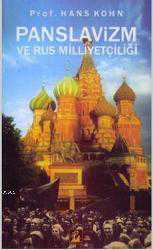 Kitap - Panislavizm ve Rus Milliyetçiliği - Hans Kohn - kitantik - kitaLog
