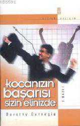 Kitap - Kocanızın Başarısı Sizin Elinizde - Dorothy Carnegie - kitantik - kitaLog