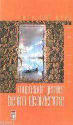 Kitap - Müpteladır Gemiler Benim Denizlerime - Nurullah Genç - kitantik - kitaLog