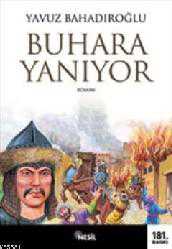 Kitap - Buhara Yanıyor - Yavuz Bahadıroğlu - kitantik - kitaLog