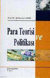 Kitap - Para Teorisi ve Politikası - Muhammet Akdiş - kitantik - kitaLog