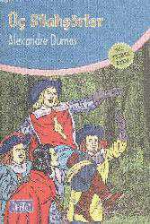 Kitap - Üç Silahşörler - Alexandre Dumas - kitantik - kitaLog