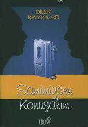 Kitap - Samimiysen Konuşalım - Dilek Kaykılar - kitantik - kitaLog
