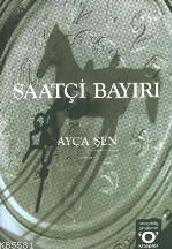 Kitap - Saatçi Bayırı - Ayça Şen - kitantik - kitaLog