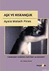 Kitap - Aşk ve Kıskançlık - Ayala Malach Pines - kitantik - kitaLog