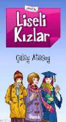 Kitap - Liseli Kızlar - Gülay Atasoy - kitantik - kitaLog