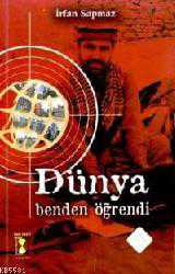 Kitap - Dünya Benden Öğrendi - İrfan Sapmaz - kitantik - kitaLog