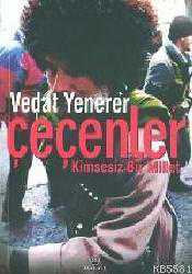 Kitap - Çeçenler / Kimsesiz Bir Millet - Vedat Yenerer - kitantik - kitaLog