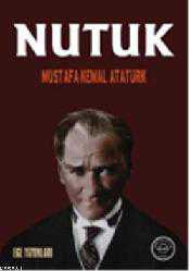 Kitap - Nutuk - Mustafa Kemal Atatürk - Tüm Baskıları - kitantik - kitaLog
