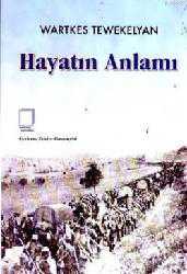 Kitap - Hayatın Anlamı - Wartkes Tewekelyan - kitantik - kitaLog