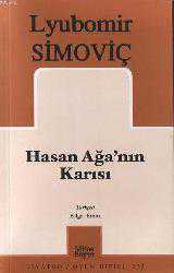 Kitap - Hasan Ağa'nın Karısı - Lyubomir Simoviç - kitantik - kitaLog