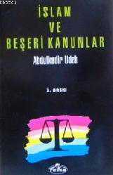 Kitap - İslam ve Beşeri Kanunlar - Abdülkadir Udeh - kitantik - kitaLog