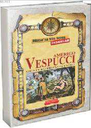 Kitap - Amerigo Vespucci; Güney Kutbu'nun Fatihi - Ali Olcar - kitantik - kitaLog