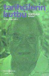 Kitap - Tarihçilerin Kutbu; Halil İnalcık Kitabı - Emine Çaykara - kitantik - kitaLog