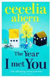 Kitap - The Year I Met You - Cecelia Ahern - kitantik - kitaLog