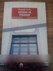 Hüzün ve Tesadüf