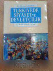 TÜRKİYEDE SİYASET VE DEVLETÇİLİK