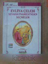 EVLİYA ÇELEBİ SEYAHATNAMESİNDEN SEÇMELER