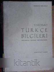 YARDIMCI TÜRKÇE BİLGİLERİ