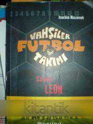 VAHŞİLER FUTBOL TAKIMI ÇALIMCI LEON