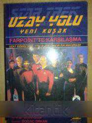 FARPOINT'TE KARŞILAŞMA (UZAY YOLU YENİ KUŞAK)