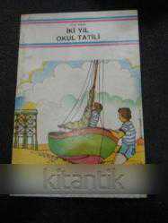 İKİ YIL OKUL TATİLİ