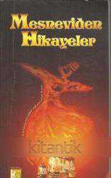MESNEVİ'DEN HİKAYELER