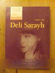 DELİ SARAYLI  ( tiyatro ) - MAVİ DENİZ BEYAZ YOLLAR ( geziler )