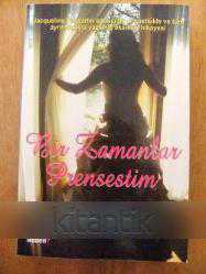 BİR ZAMANLAR  PRENSESTİM