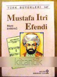 MUSTAFA  ITRİ  EFENDİ