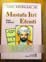 MUSTAFA  ITRİ  EFENDİ